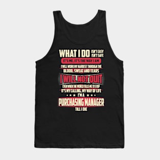 Purchasing Manager What i Do Tank Top